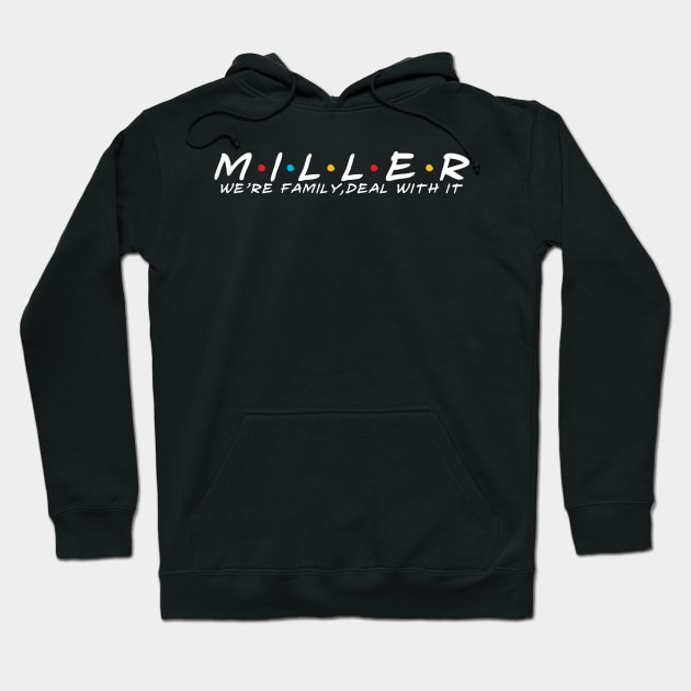 The Miller Family Miller Surname Miller Last name Hoodie by TeeLogic